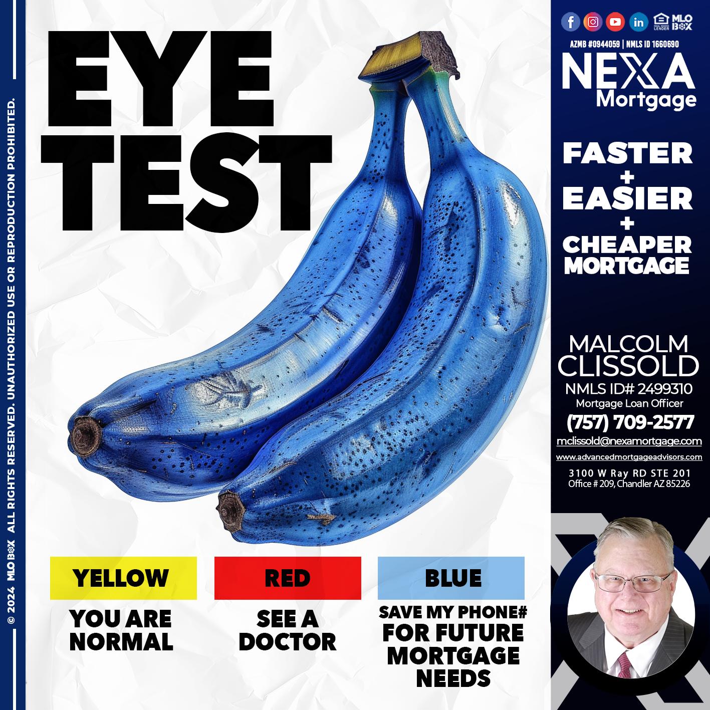 EYE TEST - Malcolm Clissold -Mortgage Loan Officer